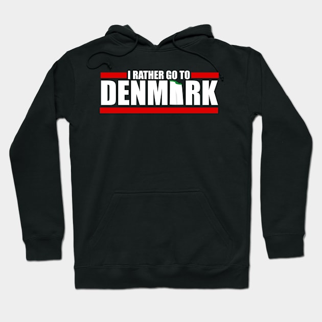 Ich gehe lieber nach Dänemark Hoodie by schuhboutique-finke